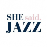 She Said Jazz